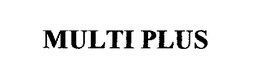 MULTI PLUS trademark