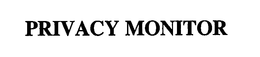 PRIVACY MONITOR trademark