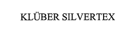 KLUBER SILVERTEX trademark