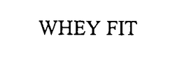 WHEY FIT trademark