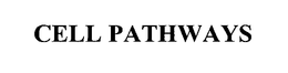 CELL PATHWAYS trademark