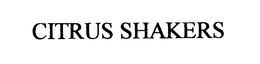 CITRUS SHAKERS trademark