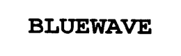 BLUEWAVE trademark