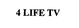 4 LIFE TV trademark