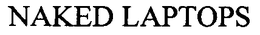 NAKED LAPTOPS trademark