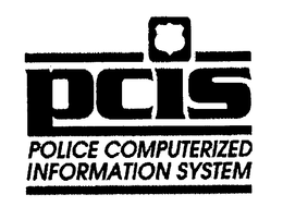 PCIS - POLICE COMPUTERIZED INFORMATION SYSTEM trademark