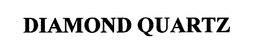 DIAMOND QUARTZ trademark