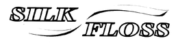 SILK FLOSS trademark