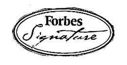 FORBES SIGNATURE trademark