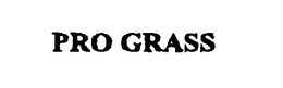 PRO GRASS trademark