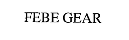 FEBE GEAR trademark