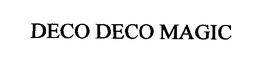 DECO DECO MAGIC trademark