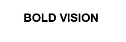 BOLD VISION trademark