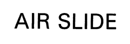 AIR SLIDE trademark