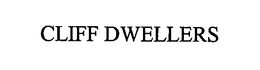 CLIFF DWELLERS trademark