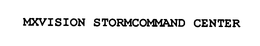 MXVISION STORMCOMMAND CENTER trademark