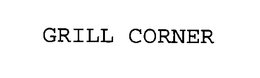 GRILL CORNER trademark