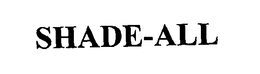 SHADE-ALL trademark
