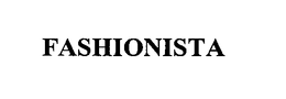 FASHIONISTA trademark