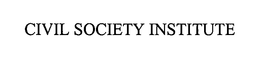 CIVIL SOCIETY INSTITUTE trademark