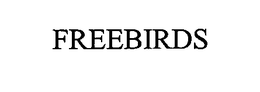 FREEBIRDS trademark