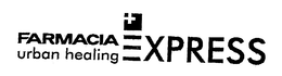 FARMACIA URBAN HEALING EXPRESS trademark