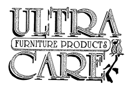 ULTRA CARE FURNITURE PRODUCTS trademark