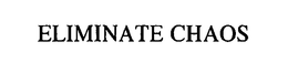 ELIMINATE CHAOS trademark