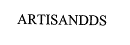 ARTISANDDS trademark