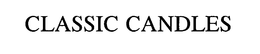 CLASSIC CANDLES trademark