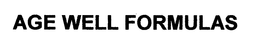 AGE WELL FORMULAS trademark