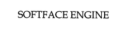 SOFTFACE ENGINE trademark