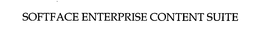 SOFTFACE ENTERPRISE CONTENT SUITE trademark
