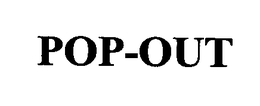 POP-OUT trademark