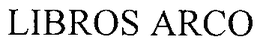 LIBROS ARCO trademark