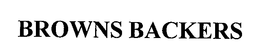 BROWNS BACKERS trademark