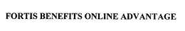 FORTIS BENEFITS ONLINE ADVANTAGE trademark