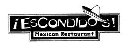 ¡ESCONDIDO'S! MEXICAN RESTAURANT trademark