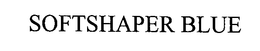 SOFTSHAPER BLUE trademark