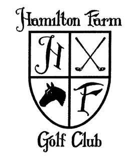 HF HAMILTON FARM GOLF CLUB trademark