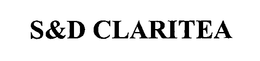 S&D CLARITEA trademark