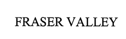 FRASER VALLEY trademark