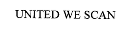UNITED WE SCAN trademark
