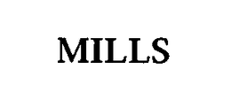 MILLS trademark