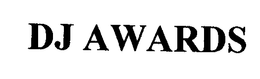 DJ AWARDS trademark