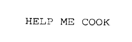 HELP ME COOK trademark