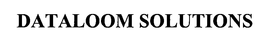 DATALOOM SOLUTIONS trademark