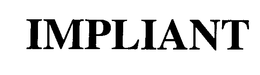 IMPLIANT trademark
