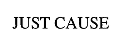 JUST CAUSE trademark