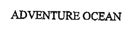 ADVENTURE OCEAN trademark